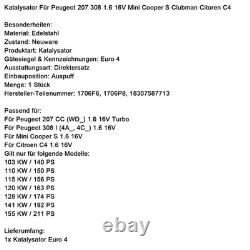 Catalytic Converter For Peugeot 207 308 1.6 Mini Cooper S Clubman Citoren C4 QD