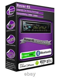 Rover 45 DAB radio, Pioneer car stereo CD USB AUX player, Bluetooth kit